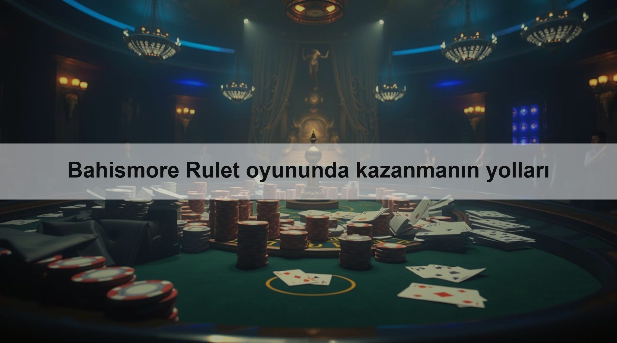 Bahismore Rulet oyununda kazanmanın yolları