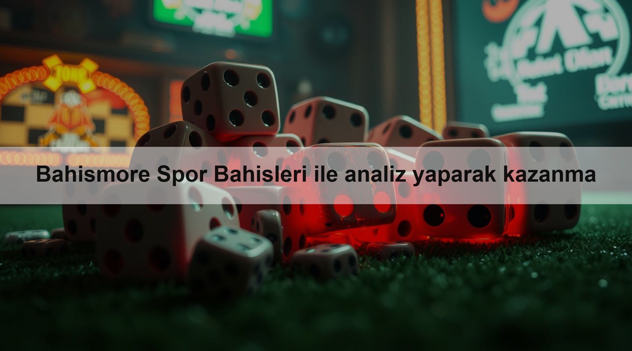 Bahismore Spor Bahisleri ile analiz yaparak kazanma