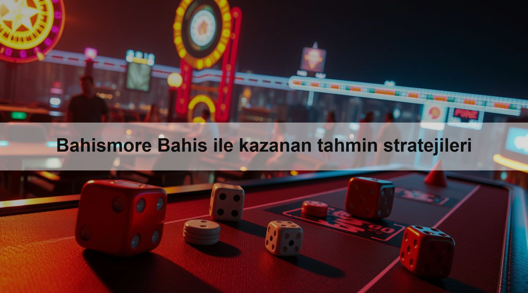 Bahismore Bahis ile kazanan tahmin stratejileri