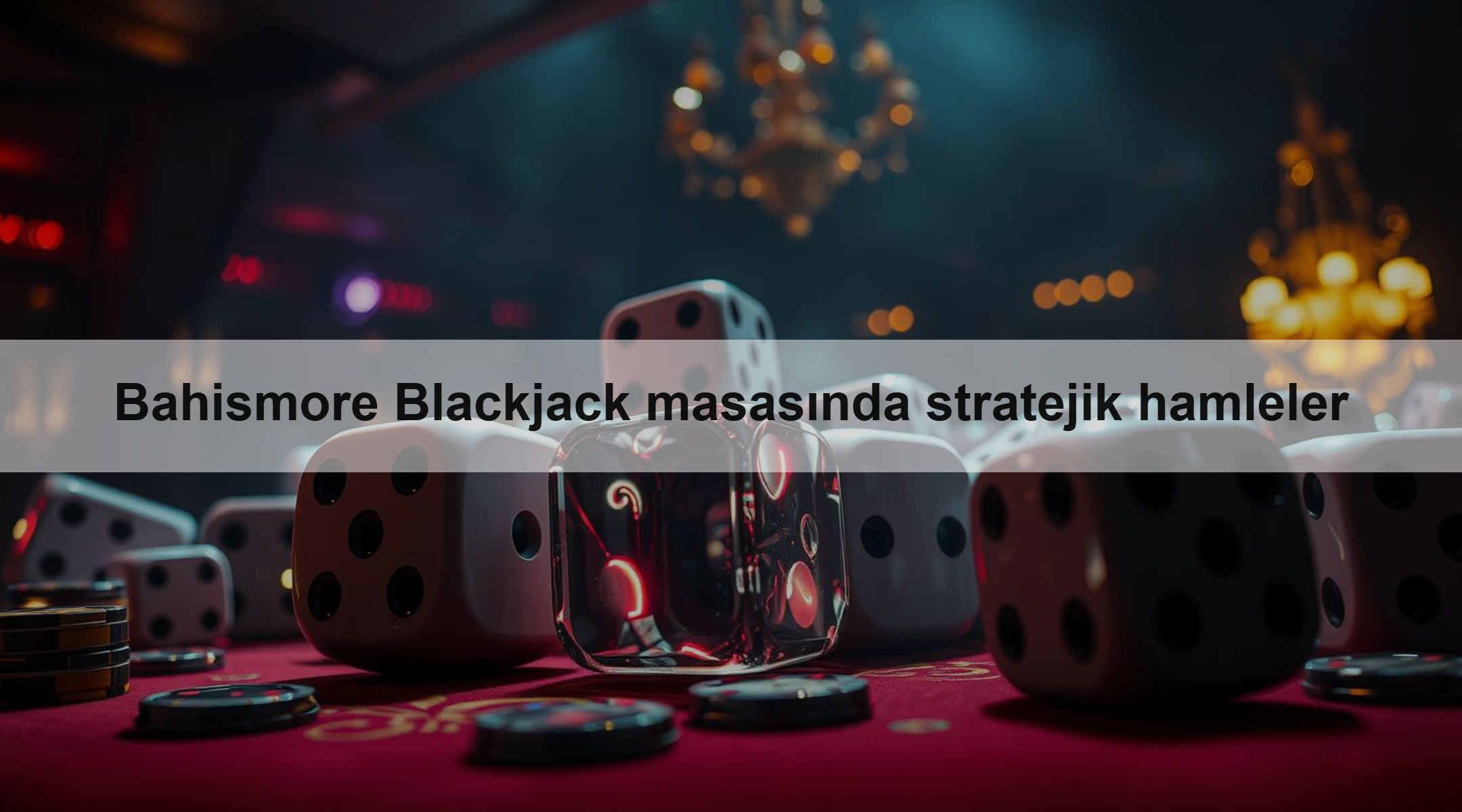 Bahismore Blackjack masasında stratejik hamleler